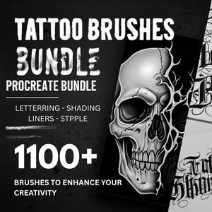 May include: A black and white digital art bundle for Procreate, featuring tattoo brushes. The image displays a skull illustration and examples of lettering and shading styles. Text includes "Tattoo Brushes Bundle" and "1100+ brushes to enhance your creativity."