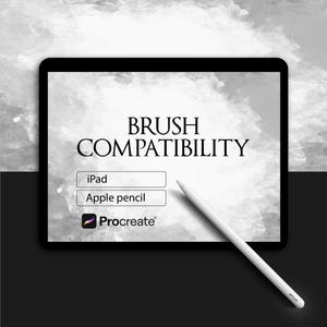May include: A black iPad displays "BRUSH COMPATIBILITY" with "iPad", "Apple pencil", and the Procreate logo. A white Apple Pencil rests on the screen. The background is a grayscale watercolor effect.