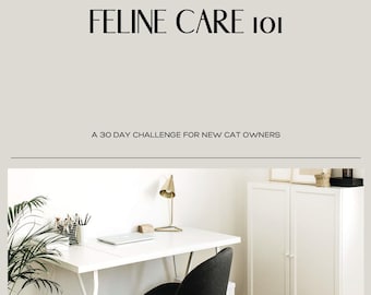 Feline Care 101: 30-Day Challenge for New Cat Owners | Build a Happy, Healthy Bond With Your Kitty