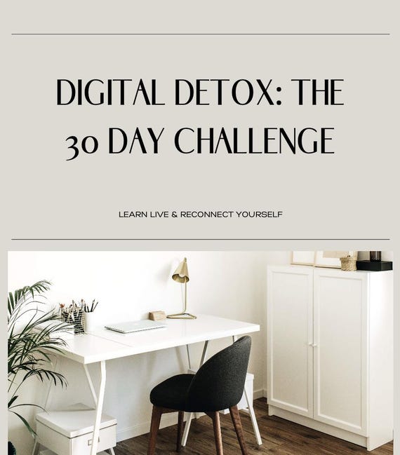 Digital Detox: 30-Day Challenge to Reconnect & Rebalance Your Life | Lower Screen Time, Enhance Wellbeing