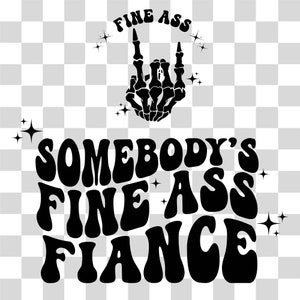 Beau cul fiancé de quelqu'un svg, svg fiancé, beau cul svg pour sweat-shirt, chemise de fiançailles drôle pour lui, texte ondulé à la mode, téléchargement immédiat