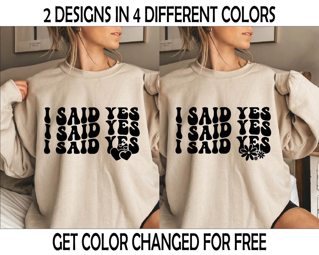 I Said Yes Svg File I Said Yes Retro Svg I Said Yes Wavy Svg I Said Yes