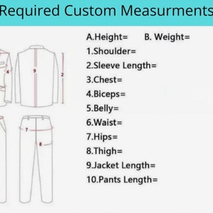 May include: Diagram showing required custom measurements for a suit. The diagram includes measurements for height, shoulder, sleeve length, chest, biceps, belly, waist, hips, thigh, jacket length, and pants length.