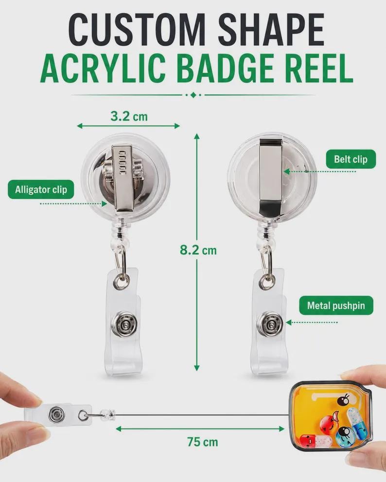 May include: A custom shape acrylic badge reel with a 3.2 cm diameter and 8.2 cm total height. It features an alligator clip, a belt clip, and a metal pushpin. The retractable cord extends to 75 cm, and the badge face displays colorful pill graphics.