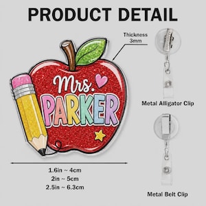 May include: A glittery red apple-shaped badge reel featuring a yellow pencil, a green leaf, a small pink heart, and a yellow star. The text reads Mrs. PARKER. It includes a metal alligator clip and a metal belt clip, with a thickness of 3mm.