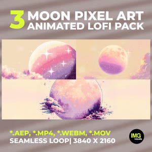 Könnte beinhalten: Ein digitales Paket mit dem Titel 3 MOON PIXEL ART ANIMATED LOFI PACK, das drei verschiedene Pixel-Art-Mondillustrationen in Rosa- und Violetttönen mit Wolken zeigt. Der Text enthält die Formate .AEP, .MP4, .WEBM, .MOV, SEAMLESS LOOP und 3840 X 2160.