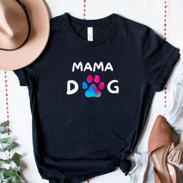 Dog Lovers Gift For Dog Mom Dog T-shirts Gifts For Dog Owners Dog Dad Gifts For Pet Owners Animal Graphic Tees Gift For Her Dog Mama Shirt