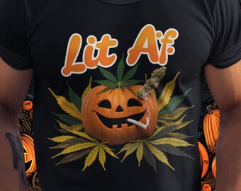 Lit AF Pumpkin T-Shirt: Funny Halloween Stoner Tee