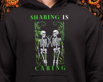 Sharing is Caring Champion Hoodie: Skeleton Pothead Gift