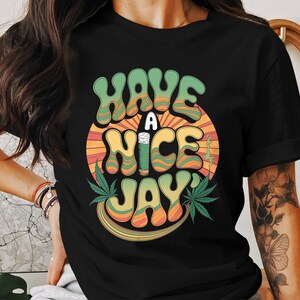 Have a Nice Jay Tee - Etsy