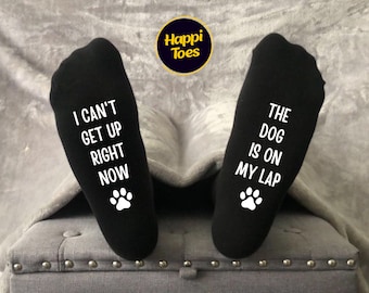 Funny Dog Socks, Dog Is On My Lap, I Can't Get Up Right Now, Funny Dog Owner Socks, Mother's Day Pet Socks, Father's Day Socks, Pet Socks