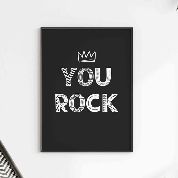 You Rock wall art, nursery wall art, Black and white poster, monochrome print, printable art print, Black and white nursery decor