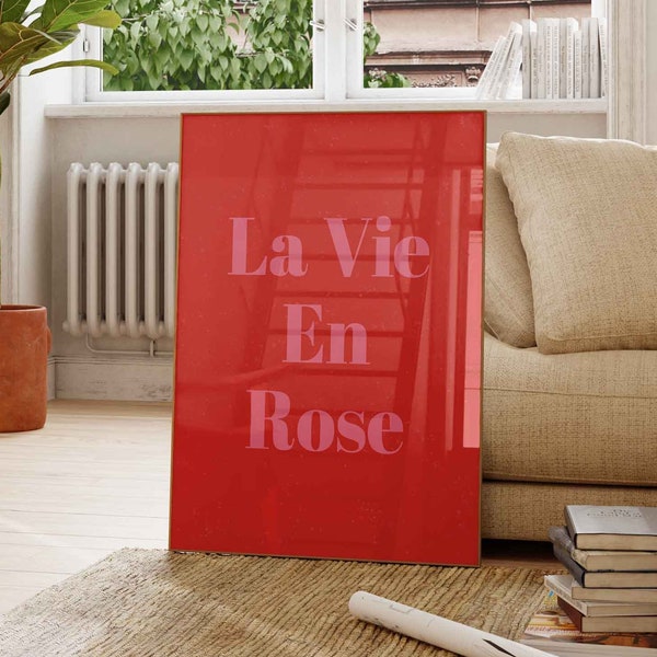 Romantic wall art, Red and pink, DIGITAL DOWNLOAD, La Vie En Rose, French Quote, French Print, Dorm Room Decor, Extra large print, 24x36 in