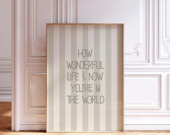 How wonderful life is print, green beige stripes nursery decor, digital download, kids playroom, kids wall art typography
