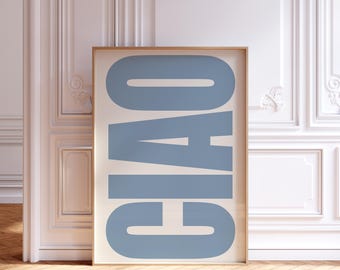 Ciao Print, hi, Italian Quote Poster, hi bye poster Wall Art Light Blue beige Italy print, hello Coastal Typography Wall Art for entrance