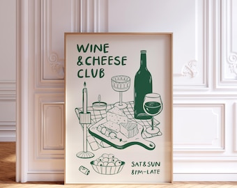 Wine and Cheese Club Poster, Food & Drink Poster, Printable Kitchen Wall Art, Modern Kitchen decor Wine and Cheese Print Foodie Illustration
