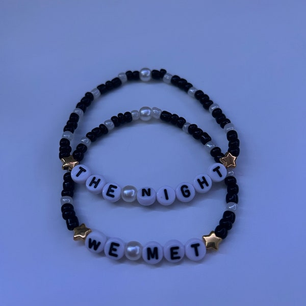 The night we met inspired bracelets- matching bracelets