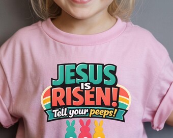 Jesus Is Risen Tell Your Peeps Shirt Funny Easter Kids Shirt Easter Tee Religious Kids Shirt