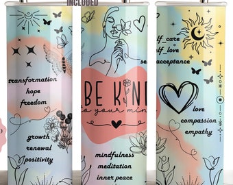 Be Kind To Your Mind Tumbler Wrap, Boho Mental Health Design (PNG SVG)