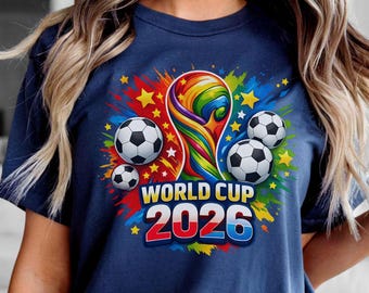 World Cup 2026 Shirt, Soccer Fan Graphic Tee, Football Fan T Shirt