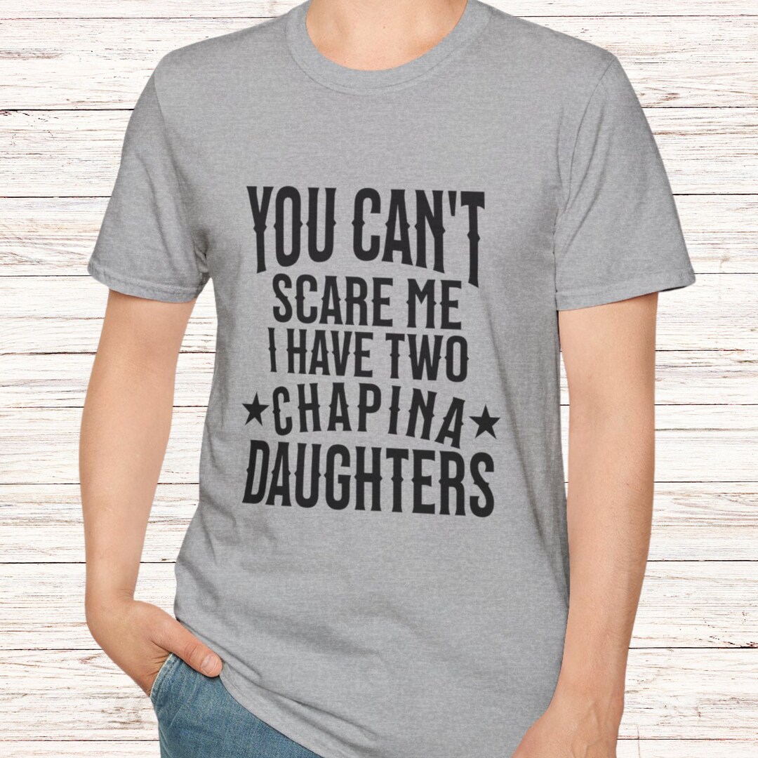 You Can't Scare Me Shirt Father's Day Shirt Guatemalan Father Gift ...