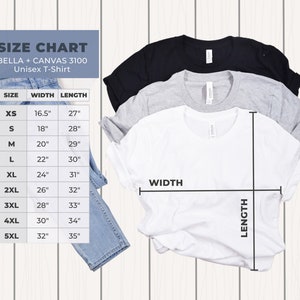 May include: A size chart for Bella + Canvas 3100 unisex t-shirts. The chart displays sizes XS to 5XL, with corresponding width and length measurements in inches. Three t-shirts in black, grey, and white are stacked on top of each other.