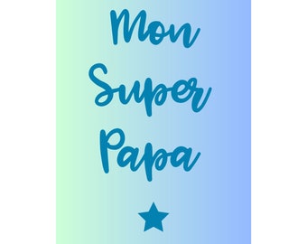 Carte Mon Super Papa, Carte Papa, Carte de correspondance Papa, Super Papa, Carte postale 10,5x14,8cm