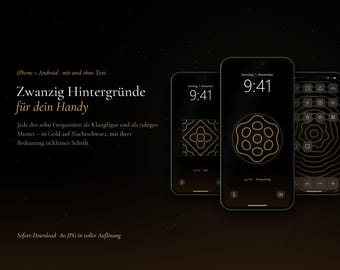 Handy Hintergrund Set, 20 Frequenz Hintergründe mit Bedeutung, Chladni Gold Schwarz, 432 Hz 528 Hz, iPhone und Android Wallpaper Download