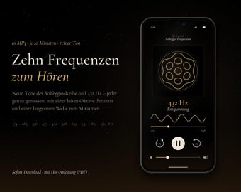 Solfeggio Frequenzen MP3 Set, 10 reine Töne je 10 Minuten, 432 Hz Entspannung, 528 Hz Liebe, Meditation Audio Download mit Anleitung