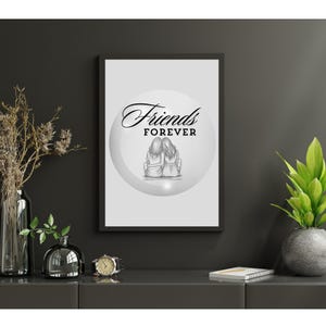 Friends Forever Wall Art, Digital Download, Printable Wall Art.