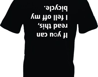 Camiseta "Se você consegue ler isso, eu caí da bicicleta", camiseta engraçada para ciclistas, camiseta favorita de ciclistas, camiseta unissex para crianças e adultos com tema de motocicleta.