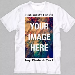 Maglietta con foto personalizzata / Maglietta con qualsiasi immagine e testo con il tuo nome / Maglietta con la tua foto / Regali fotografici personalizzati / Maglietta per festa di addio al nubilato di compleanno
