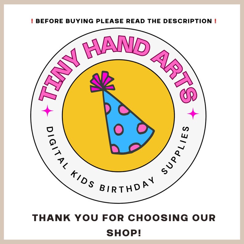 Puede incluir: Un logotipo circular con el texto "TINY HAND ARTS" en rosa, que rodea un c&iacute;rculo amarillo con un gorro de fiesta azul con lunares rosas. Tambi&eacute;n se incluye el texto "DIGITAL KIDS BIRTHDAY SUPPLIES". El texto "THANK YOU FOR CHOOSING OUR SHOP!" est&aacute; en la parte inferior.