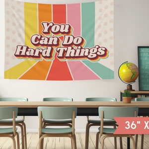 Tapestry Wall Hanging for Classroom | You Can Do Hard Things | Classroom Flag Tapestry | Classroom Décor