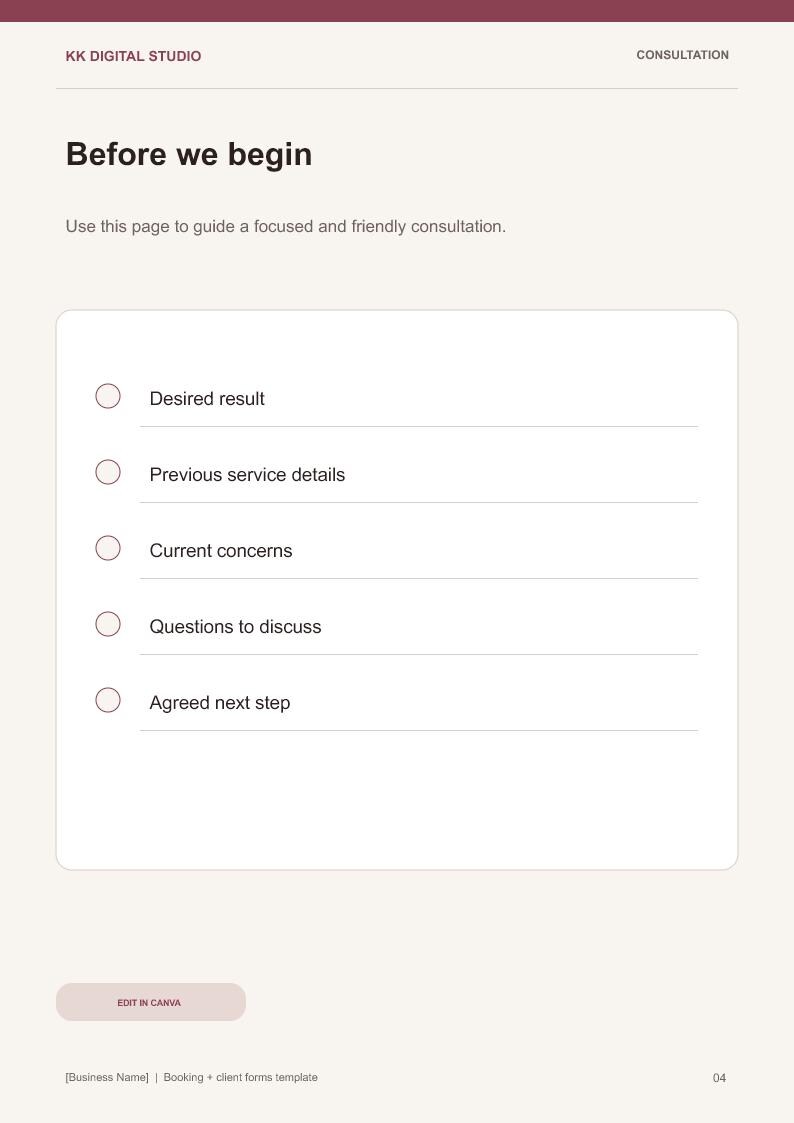 May include: A digital consultation form template with a light background, featuring the header KK DIGITAL STUDIO and the title Before we begin. It includes a checklist with fields for Desired result, Previous service details, Current concerns, Questions to discuss, and Agreed next step, plus an EDIT IN CANVA button.