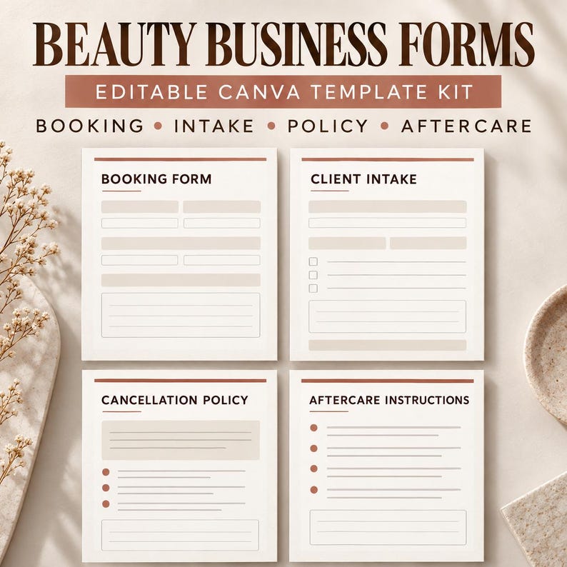 May include: A set of four beauty business forms including a booking form, client intake, cancellation policy, and aftercare instructions. The text reads Beauty Business Forms Editable Canva Template Kit. The design features terracotta accents.