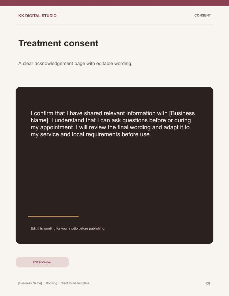 May include: A digital treatment consent form template featuring the text KK DIGITAL STUDIO, CONSENT, Treatment consent, and a dark brown box containing editable text regarding appointment information, plus an EDIT IN CANVA button at the bottom.