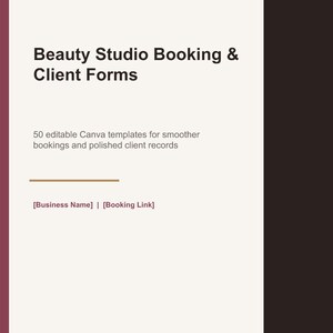 May include: A digital document titled Beauty Studio Booking & Client Forms by KK Digital Studio. It contains 50 editable Canva templates for bookings and client records, featuring placeholders for Business Name and Booking Link in US Letter edition.