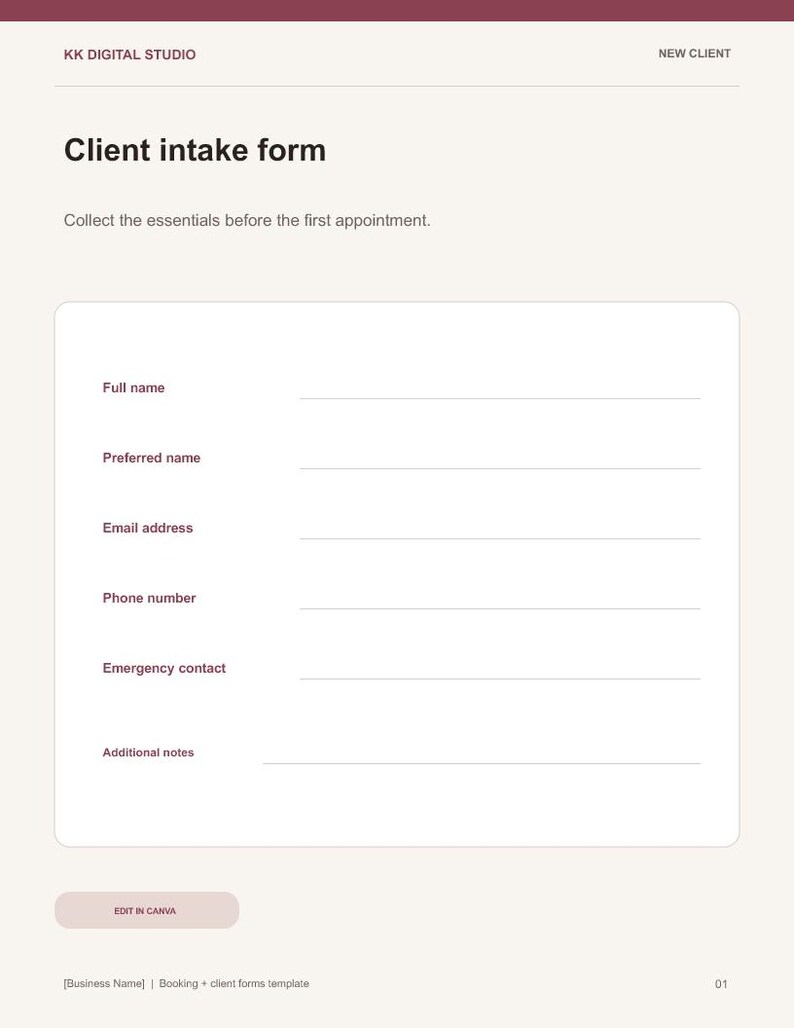 May include: A digital client intake form template with a cream background and dark text. The header reads KK DIGITAL STUDIO and NEW CLIENT. The form includes fields for full name, preferred name, email address, phone number, emergency contact, and additional notes. A button labeled EDIT IN CANVA is at the bottom.