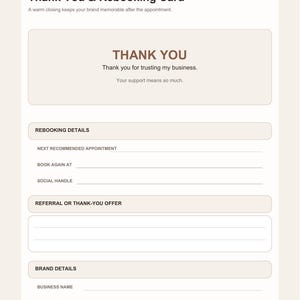 May include: A Thank You & Rebooking Card template featuring a beige background with brown text. The card includes sections for rebooking details, next appointment, social handle, referral offers, and business contact information for beauty services.