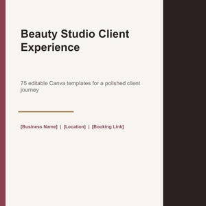 Puede incluir: Un documento digital titulado Beauty Studio Client Experience de KK Digital Studio. Contiene 75 plantillas de Canva editables para el recorrido del cliente, con marcadores de posici&oacute;n para nombre de empresa, ubicaci&oacute;n y enlace de reserva.