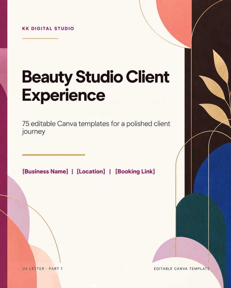 Puede incluir: Una portada de documento digital titulada Beauty Studio Client Experience de KK Digital Studio. Incluye 75 plantillas editables de Canva para un viaje del cliente pulido, con marcadores de posici&oacute;n para nombre, ubicaci&oacute;n y enlace de reserva.