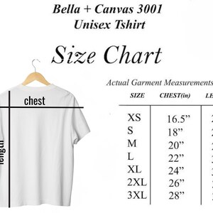 May include: Size chart for a Bella + Canvas 3001 unisex t-shirt. The chart shows chest and length measurements in inches for sizes XS to 3XL.