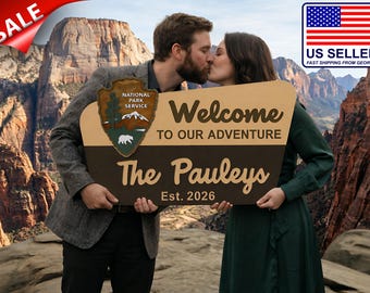 Personalized National Park Welcome Sign: Engagement, Wedding, Baby Shower