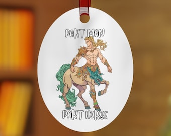 Part Man - Part Horse Oval Metal Ornament | Metal Christmas Ornament | Printed on Both Sides | Customization Available