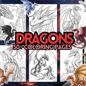 May include: A collection of dragon-themed coloring pages. The cover features the word "DRAGONS" in red, with "50+ COLORING PAGES" below. Various dragon illustrations are displayed, some colored and some in black and white.
