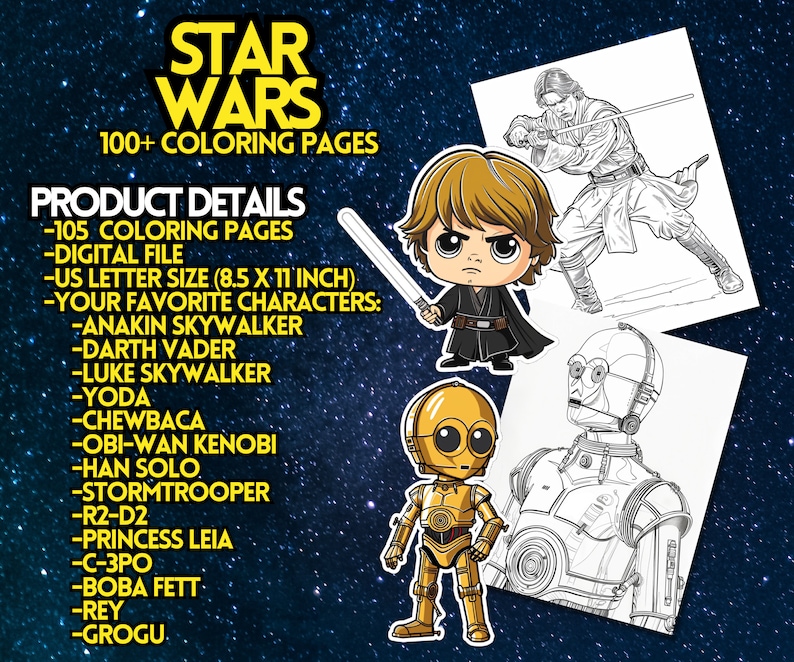 May include: A digital coloring book featuring 105 pages of Star Wars characters. The characters include Luke Skywalker, Darth Vader, Yoda, Chewbacca, Obi-Wan Kenobi, Han Solo, Stormtrooper, R2-D2, Princess Leia, C-3PO, Boba Fett, Rey, and Grogu. The coloring book is 8.5 inches by 11 inches.