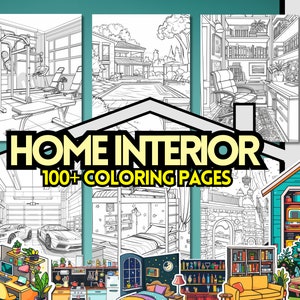 100+ Home Interior Coloring Pages, Interior Design Coloring Sheets, Coloring for Adults, Relaxing Coloring Pages, Coloring for Kids