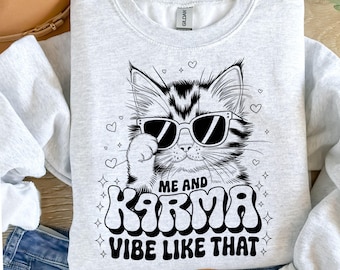 Me And Karma Vibe Like That PNG, Cat Lover Shirt, Karma Is A Cat Shirt Designs, Concert Tee For Women, Digital Download, Teachers Gifts.