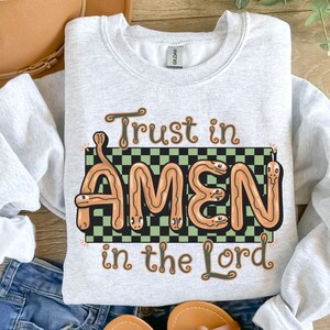 Descargar diseño digital PNG amén, confía en el señor png, regalo cristiano retro, camisa religiosa png, versículo bíblico png, jesús png cristiano png